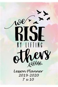 We Rise by Lifting Others