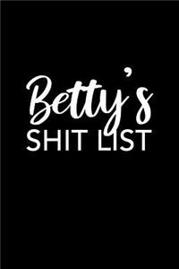 Betty's Shit List
