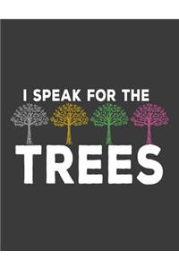 I Speak for the Trees