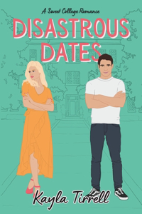 Disastrous Dates