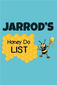 Jarrod's Honey Do List