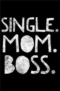 Single Mom Boss