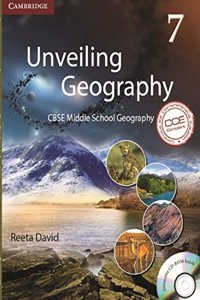 Unveiling Geography: CBSE Middle School Geography 7 (PB + CD-ROM)