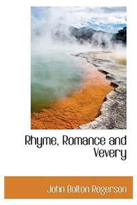 Rhyme, Romance and Vevery