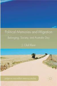 Political Memories and Migration