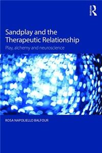 Sandplay and the Therapeutic Relationship
