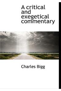 A Critical and Exegetical Commentary