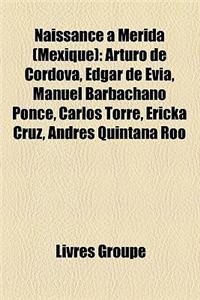 Naissance Mrida (Mexique)