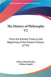 The History of Philosophy V2