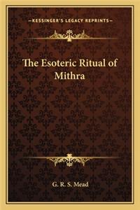 Esoteric Ritual of Mithra