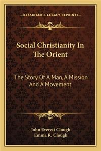 Social Christianity in the Orient