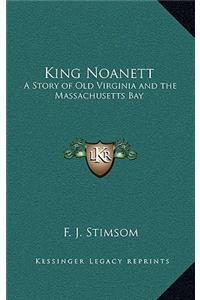 King Noanett