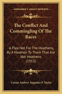 The Conflict and Commingling of the Races