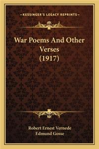 War Poems And Other Verses (1917)