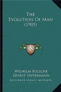 The Evolution Of Man (1905)