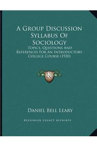 A Group Discussion Syllabus Of Sociology