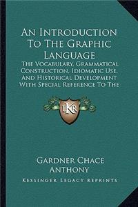 An Introduction To The Graphic Language