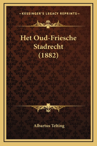 Het Oud-Friesche Stadrecht (1882)