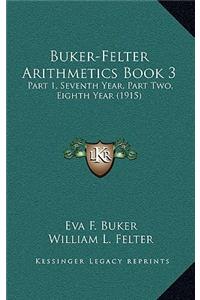 Buker-Felter Arithmetics Book 3