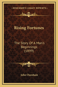 Rising Fortunes