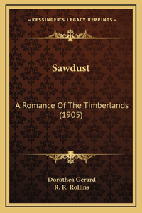 Sawdust