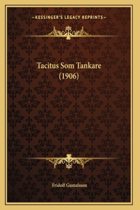 Tacitus Som Tankare (1906)