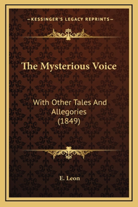 The Mysterious Voice