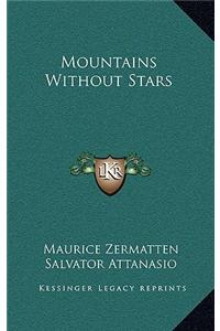 Mountains Without Stars