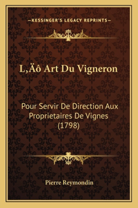 L' Art Du Vigneron