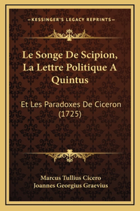 Le Songe De Scipion, La Lettre Politique A Quintus