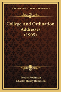 College And Ordination Addresses (1905)