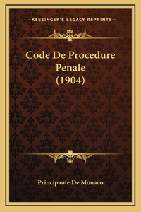 Code De Procedure Penale (1904)