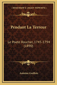 Pendant La Terreur