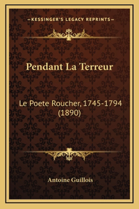 Pendant La Terreur