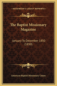 The Baptist Missionary Magazine