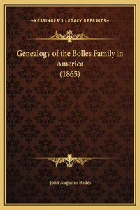 Genealogy of the Bolles Family in America (1865)