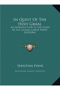 In Quest of the Holy Graal