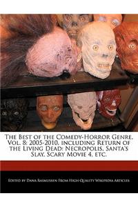 The Best of the Comedy-Horror Genre, Vol. 8