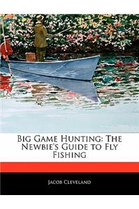 Big Game Hunting
