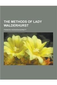 The Methods of Lady Walderhurst
