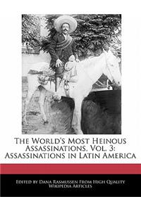 The World's Most Heinous Assassinations, Vol. 3