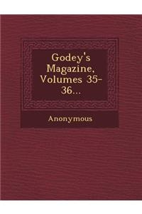 Godey's Magazine, Volumes 35-36...