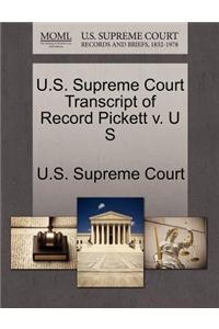 U.S. Supreme Court Transcript of Record Pickett V. U S