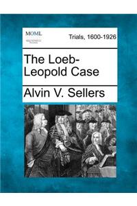 The Loeb-Leopold Case