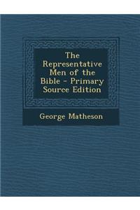Representative Men of the Bible