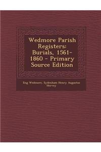 Wedmore Parish Registers: Burials, 1561-1860