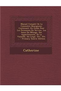 Manuel Complet de La Cuisiniere Bourgeoise