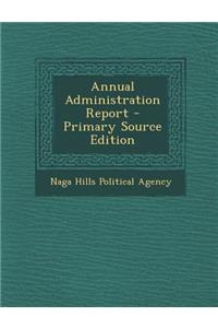 Annual Administration Report