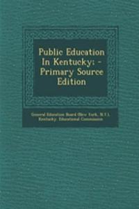 Public Education in Kentucky;