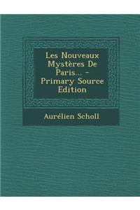 Les Nouveaux Mysteres de Paris...
